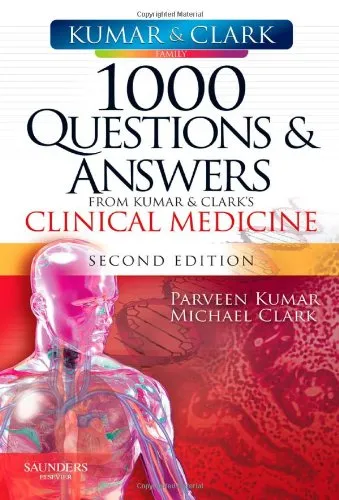 1000 Questions and Answers from Kumar & Clark's Clinical Medicine