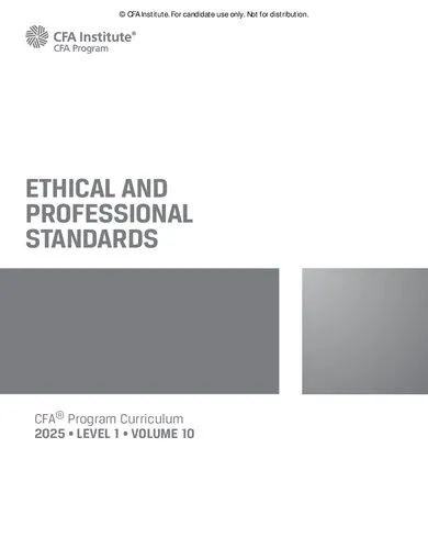 2025 CFA© Program Curriculum Level I Volume 10 - ETHICS