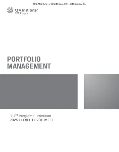 2025 CFA© Program Curriculum Level I Volume 9 - PORTFOLIO MANAGEMENT