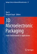 3D Microelectronic Packaging: From Fundamentals to Applications