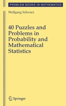 40 puzzles and problems in probability and mathematical statistics