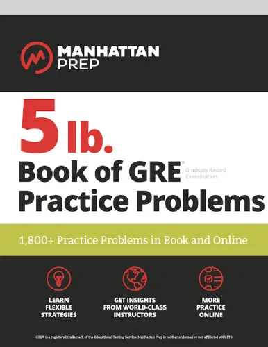5 lb. Book of GRE Practice Problems, Fourth Edition: 1,800+ Practice Problems in Book and Online (Manhattan Prep 5 lb) Fourth Edition