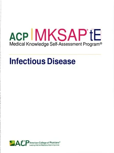 ACP MKSAP 19 (Medical Knowledge Self-Assessment Program) - Infectious Disease (January 1, 2019)_(193824575X)_(American College of Physicians)