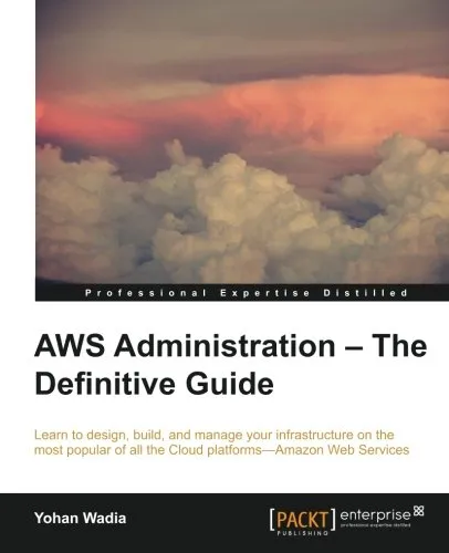 AWS Administration -  The Definitive Guide