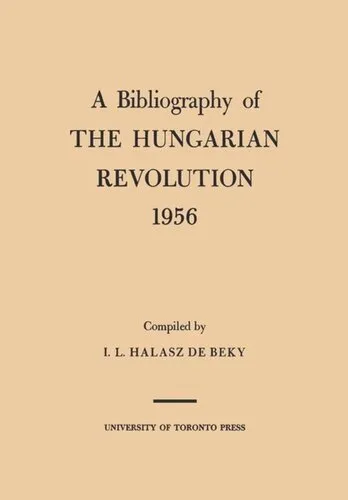 A Bibliography of the Hungarian Revolution, 1956