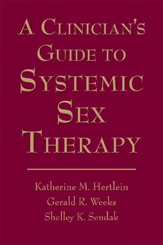 A Clinician's Guide to Systemic Sex Therapy