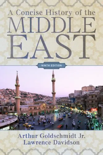 A Concise History of the Middle East, 9th Edition