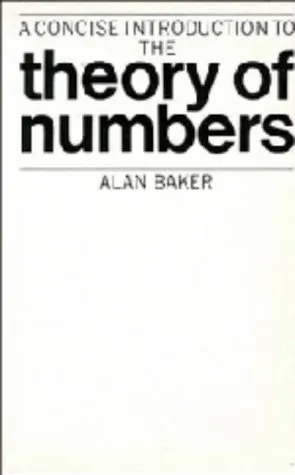 A Concise Introduction to the Theory of Numbers