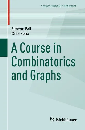 A Course in Combinatorics and Graphs