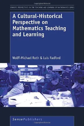 A Cultural-Historical Perspective on Mathematics Teaching and Learning