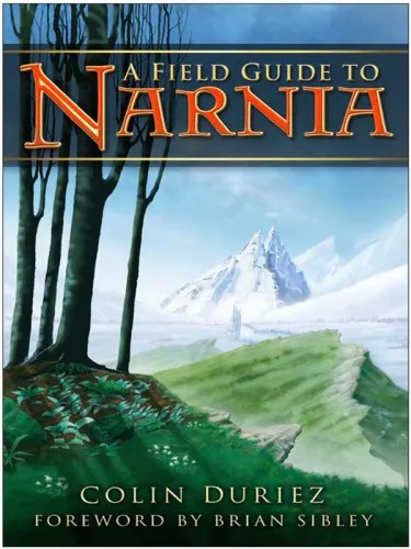 A Field Guide to Narnia