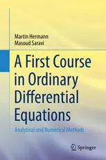 Cover of A First Course in Ordinary Differential Equations: Analytical and Numerical Methods