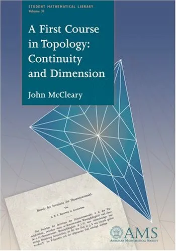 A First Course in Topology: Continuity and Dimension (Student Mathematical Library)