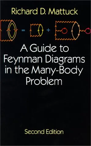 A Guide to Feynman Diagrams in the Many-Body Problem