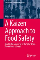 A Kaizen Approach to Food Safety: Quality Management in the Value Chain from Wheat to Bread