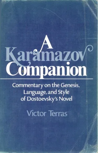 A Karamazov Companion: Commentary on the Genesis, Language, and Style of Dostoevsky’s Novel