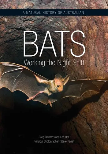 A Natural History of Australian Bats [OP]: Working the Night Shift