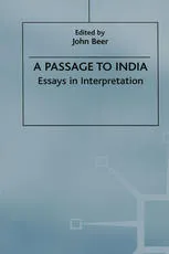 A Passage to India: Essays in Interpretation