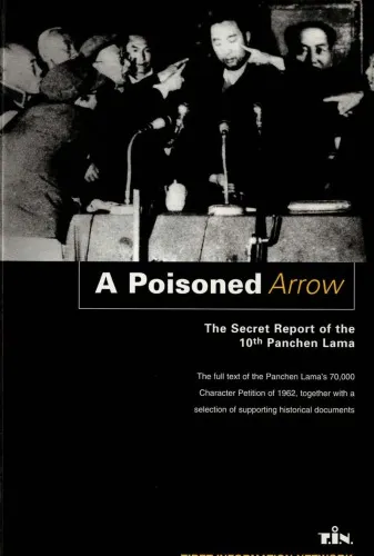 A Poisoned Arrow: The Secret Report of the 10th Panchen Lama