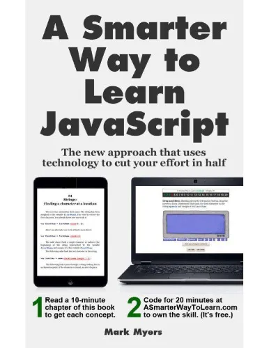 A Smarter Way to Learn JavaScript: The new approach that uses technology to cut your effort in half