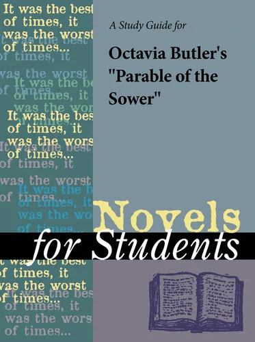 A Study Guide for Octavia Butler's "Parable of the Sower"