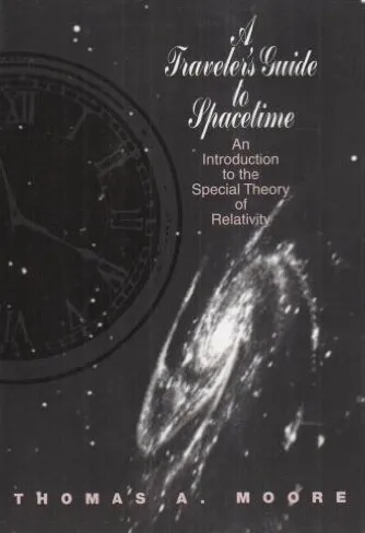 A Traveler's Guide to Spacetime: An Introduction to the Special Theory of Relativity