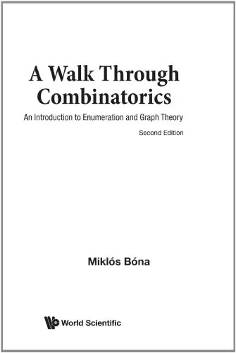 A Walk Through Combinatorics: An Introduction to Enumeration and Graph Theory (Second Edition)