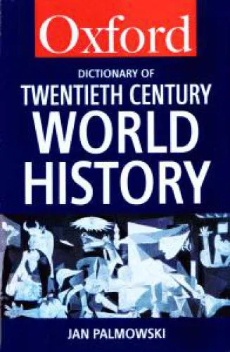 A dictionary of twentieth-century world history