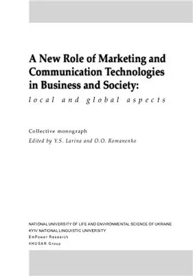 A new role of marketing and communication technologies in business and society: local and global aspects