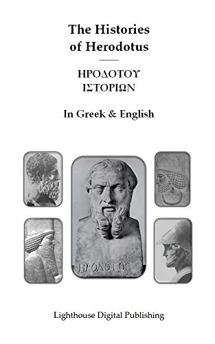 A selection from the Histories of Herodotus, with a literal interlinear translation, accompanied by illustrative notes