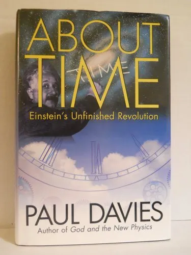 About Time: Einstein's Unfinished Revolution