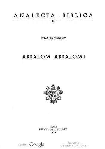 Absalom, Absalom! : narrative and language in 2 Sam. 13-20