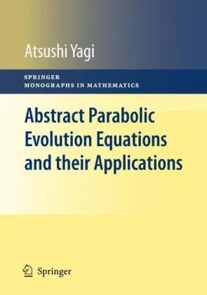 Abstract parabolic evolution equations and their applications