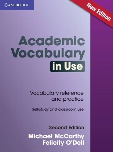 Academic Vocabulary in Use. Vocabulary reference and practice