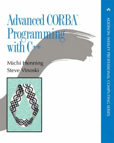 Advanced CORBA (R) Programming with C++