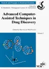 Advanced Computer-Assisted Techniques in Drug Discovery (Methods and Principles in Medicinal Chemistry, Vol 3)