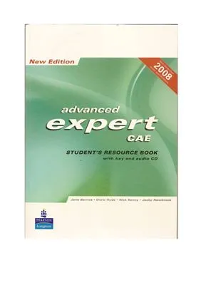 Advanced Expert CAE Student's Resource book with key and CD