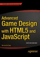 Advanced Game Design with HTML5 and JavaScript