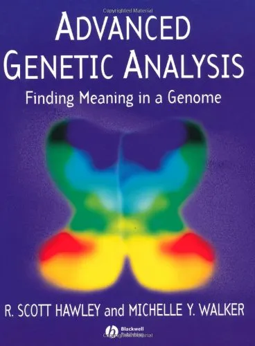 Advanced Genetic Analysis: Finding Meaning in a Genome