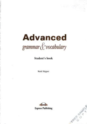 Advanced Grammar & Vocabulary: Student's Book