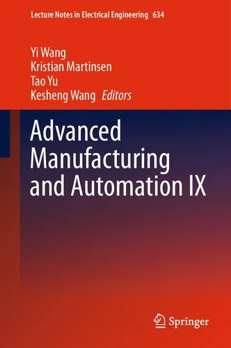 Advanced Manufacturing and Automation IX (Lecture Notes in Electrical Engineering, 634)