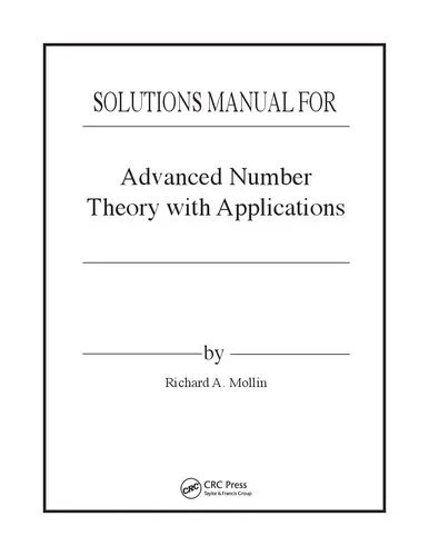 Advanced Number Theory with Applications (Solutions, Instructor Solutions Manual)