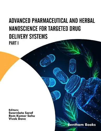 Advanced Pharmaceutical and Herbal Nanoscience for Targeted Drug Delivery Systems: Part I