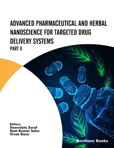 Advanced Pharmaceutical and Herbal Nanoscience for Targeted Drug Delivery Systems: Part II