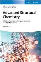 Advanced Structural Chemistry: Tailoring Properties of Inorganic Materials and their Applications