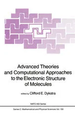 Advanced Theories and Computational Approaches to the Electronic Structure of Molecules