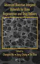 Advanced bioactive inorganic materials for bone regeneration and drug delivery