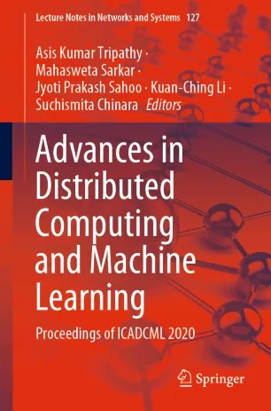 Advances in Distributed Computing and Machine Learning: Proceedings of ICADCML 2020