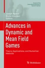 Advances in Dynamic and Mean Field Games: Theory, Applications, and Numerical Methods