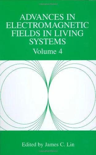 Advances in Electromagnetic Fields in Living Systems: Volume 4 (Advances in Electromagnetic Fields in Living Systems)